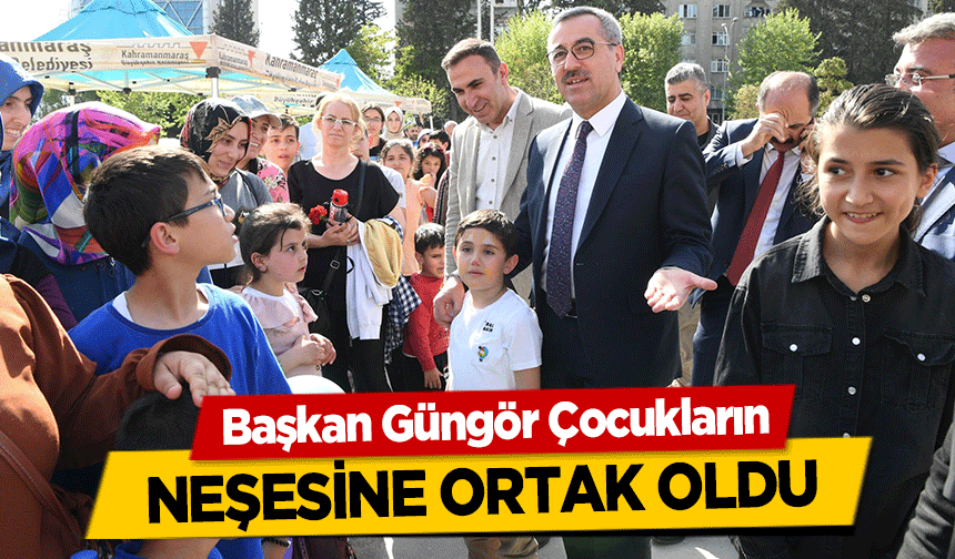 Başkan Güngör Çocukların neşesine ortak oldu