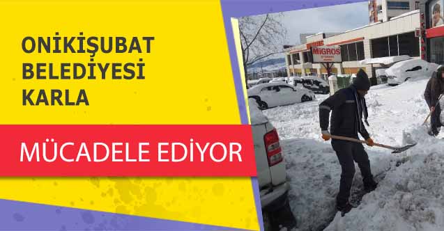 Onikişubat Belediyesi Karla Mücadele Ediyor