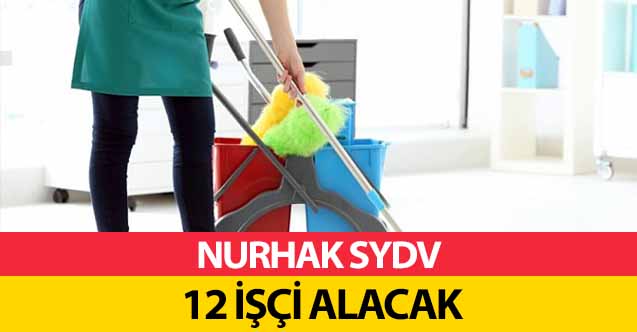 Nurhak SYDV 12 işçi alacak