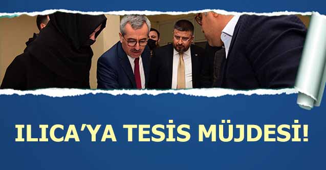 Ilıca’ya tesis müjdesi