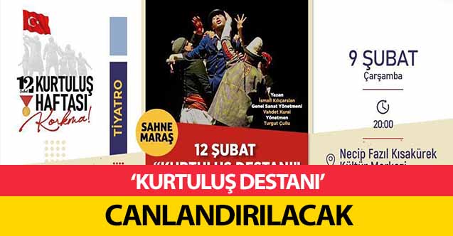 ‘Kurtuluş Destanı’ Canlandırılacak