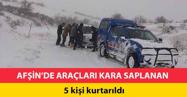 Afşin’de araçları kara saplanan 5 kişi kurtarıldı