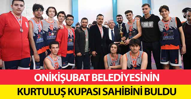 Onikişubat Belediyesinin Kurtuluş Kupası Sahibini Buldu