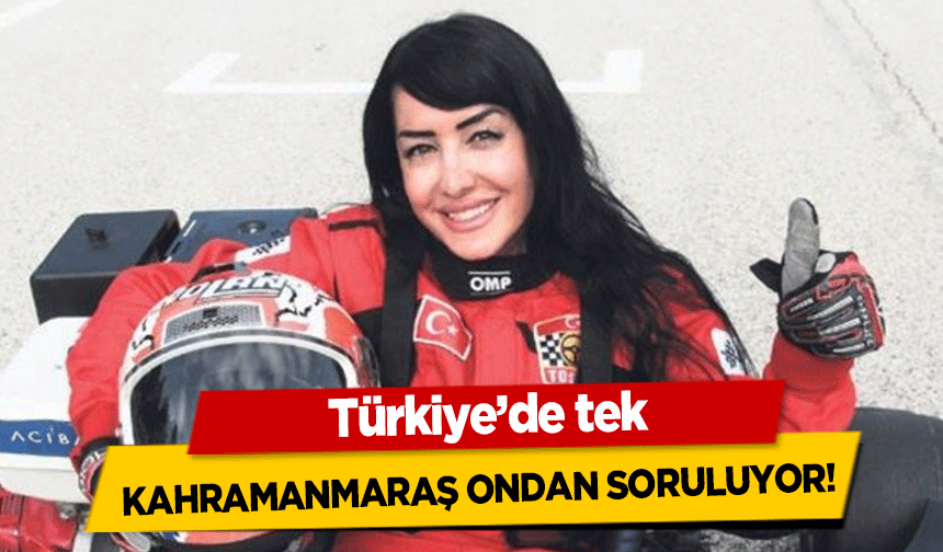 Kahramanmaraş ondan soruluyor!