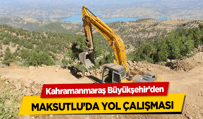 Kahramanmaraş Büyükşehir’den maksutlu’da yol çalışması