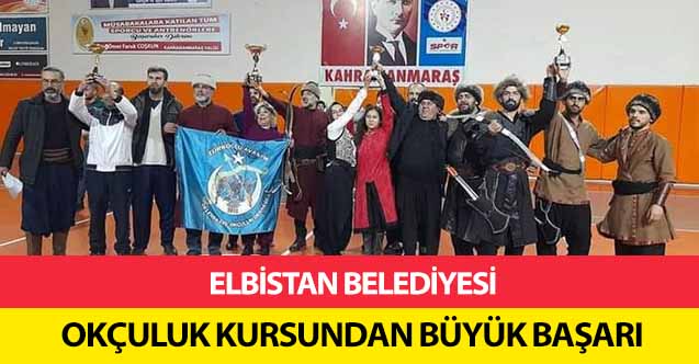 Elbistan Belediyesi Okçuluk Kursundan Büyük Başarı