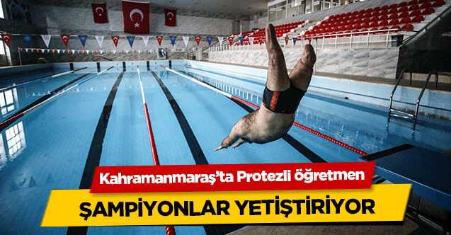 Kahramanmaraş’ta Protezli öğretmen şampiyonlar yetiştiriyor