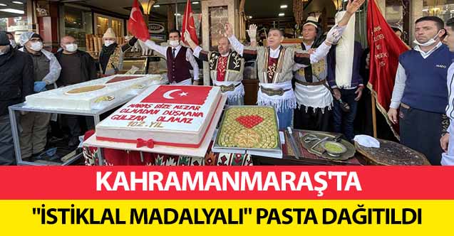 Kahramanmaraş'ta ‘İstiklal Madalyalı’ Pasta Dağıtıldı
