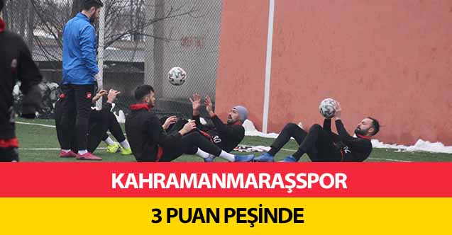 Kahramanmaraşspor 3 puan peşinde
