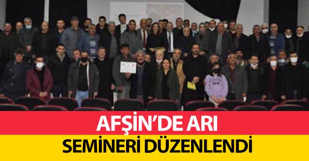 Afşin’de Arı semineri düzenlendi