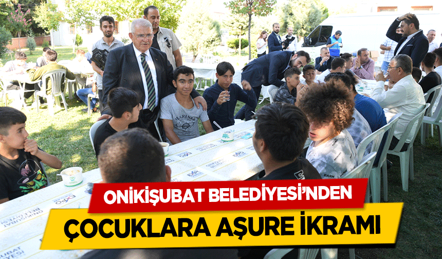Onikişubat Belediyesi’nden Çocuklara Aşure İkramı