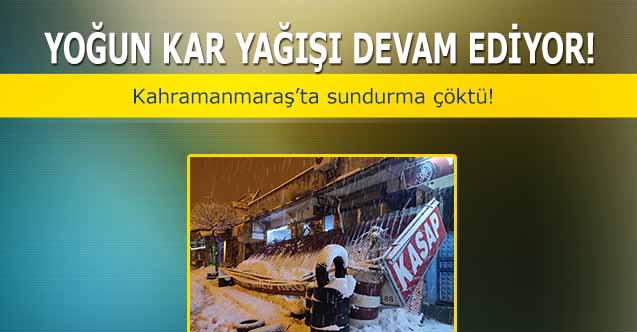 Kahramanmaraş’ta sundurma çöktü!