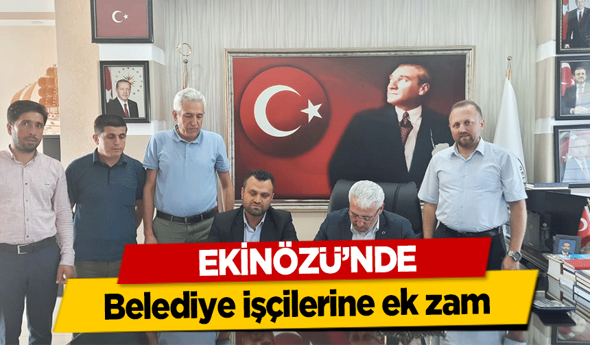 Ekinözü’nde Belediye işçilerine ek zam