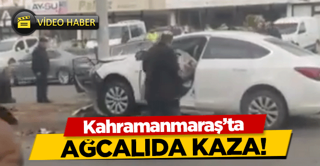 Kahramanmaraş’ta Ağcalıda kaza!