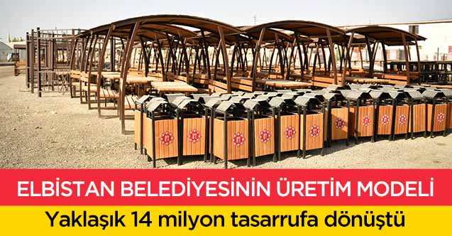 Elbistan Belediyesinin üretim modeli yaklaşık 14 milyon tasarrufa dönüştü