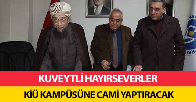 Kuveytli Hayırseverler KİÜ Kampüsüne Cami Yaptıracak