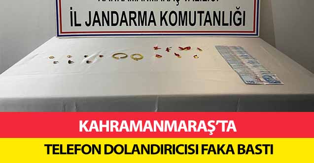 Kahramanmaraş’ta Telefon Dolandırıcısı Faka Bastı