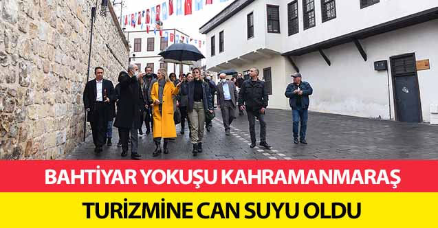 Bahtiyar Yokuşu Kahramanmaraş turizmine can suyu oldu