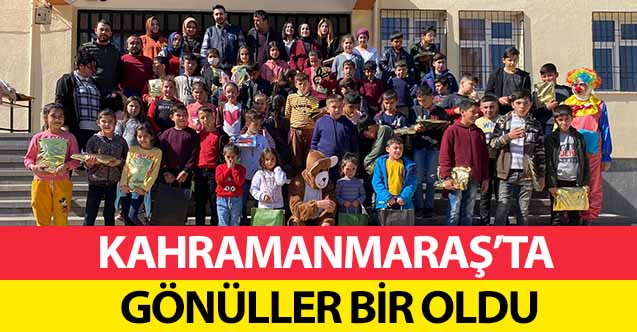 Kahramanmaraş’ta gönüller bir oldu