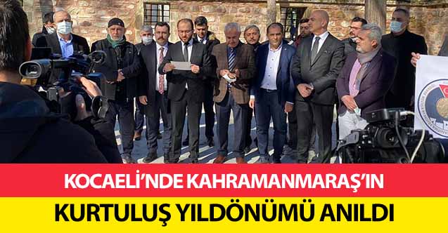 Kocaeli’nde Kahramanmaraş’ın kurtuluş yıldönümü anıldı