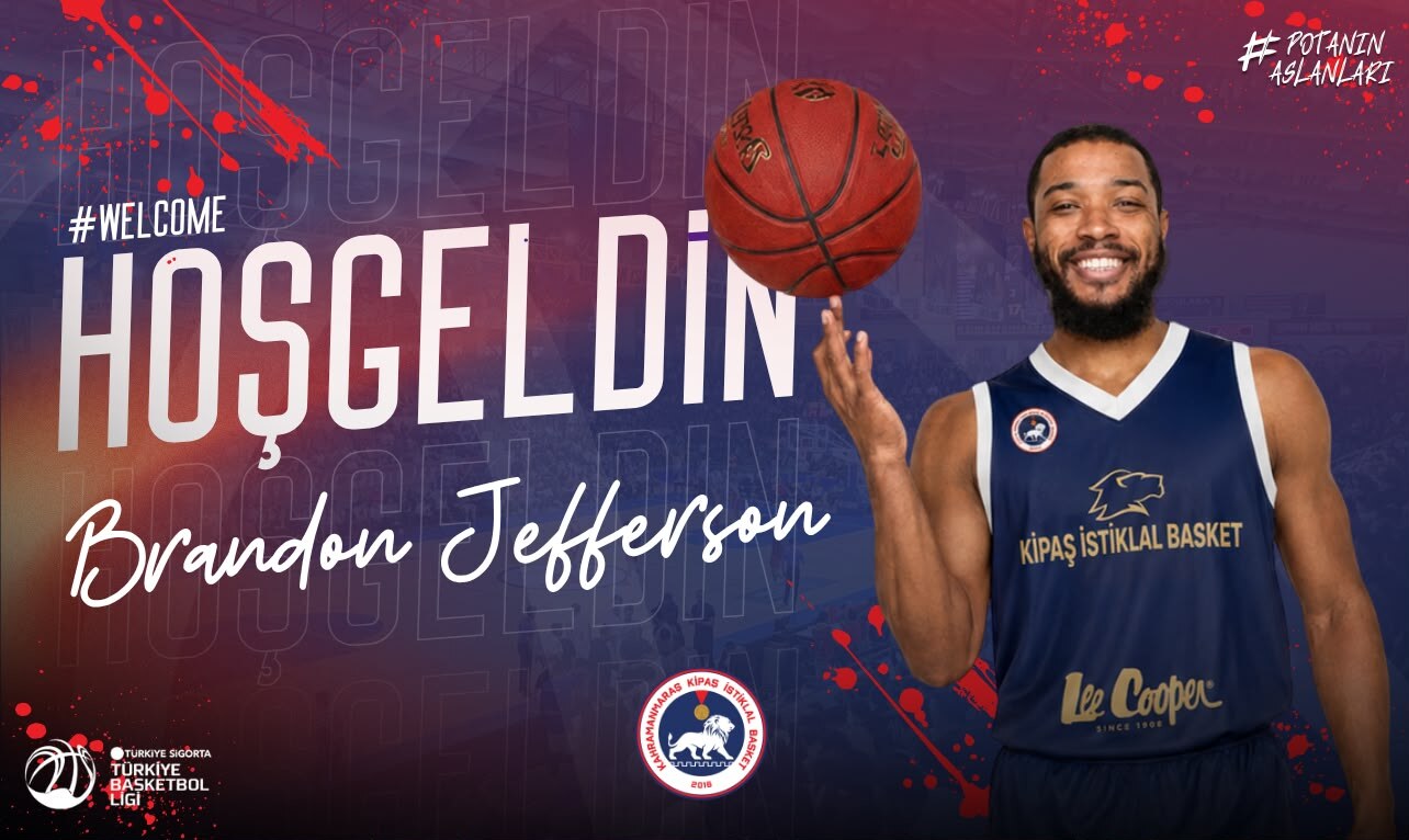 Brandon Jefferson Kimdir? Kahramanmaraş KİPAŞ Basket'in Yeni Transferi Kaç Yaşında, Hangi Takımlarda Oynadı?
